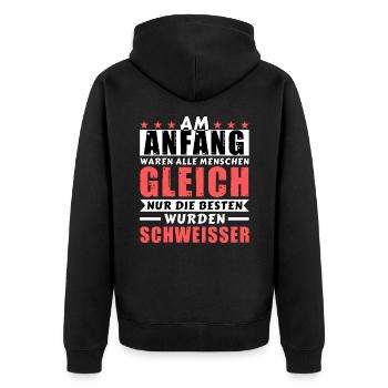 Am Anfang waren alle gleich - Schweißer Edition - Unisex Premium Bio Zip Hoodie - Schwarz - Hinten - Nico (187cm)