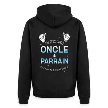 Oncle et parrain humour parrain filleul - Veste à capuche bio Premium Unisexe - noir - Dos - Nico (187cm)