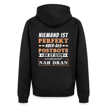 Niemand ist Perfekt - Postboten sind nah dran - Unisex Premium Bio Zip Hoodie - Schwarz - Hinten - Nico (187cm)