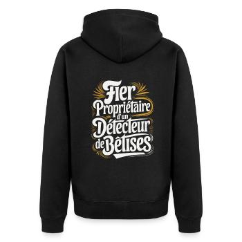 Fier Propriétaire d'un Détecteur de Bêtises - Veste à capuche bio Premium Unisexe - noir - Dos - Nico (187cm)