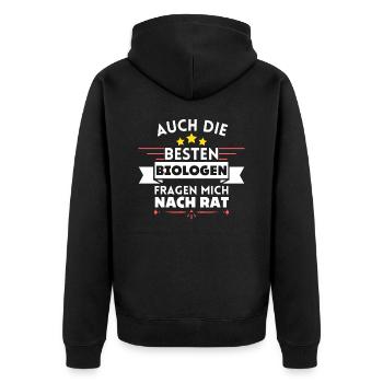 Auch die Besten Biologen fragen mich nach Rat - Unisex Premium Bio Zip Hoodie - Schwarz - Hinten - Nico (187cm)