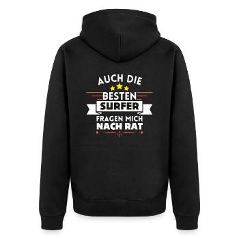 Auch die Besten Surfer fragen mich nach Rat - Unisex Premium Bio Zip Hoodie - Schwarz - Hinten - Nico (187cm)
