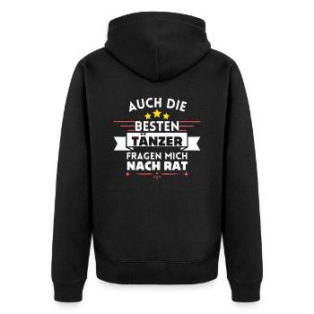 Auch die Besten Tänzer fragen mich nach Rat - Unisex Premium Bio Zip Hoodie - Schwarz - Hinten - Nico (187cm)