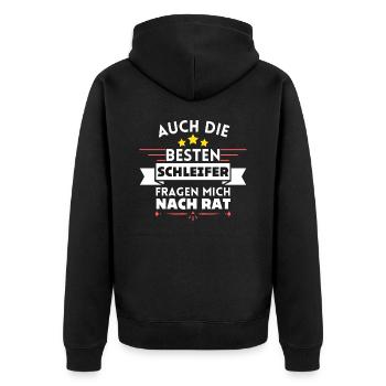 Auch die Besten Schleifer fragen mich nach Rat - Unisex Premium Bio Zip Hoodie - Schwarz - Hinten - Nico (187cm)