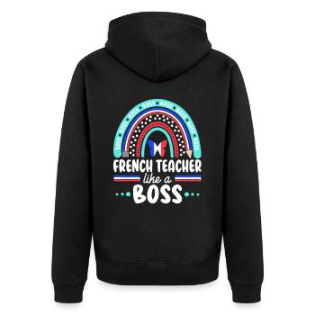 Humor French teacher As Boss Teacher - Unisex Premium Organic Zip Hoodie - black - Back - Nico (187cm)