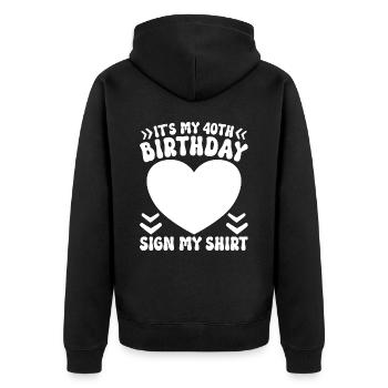40. Jahrestag Schild Frau Geburtstag 40 Jahre - Unisex Premium Bio Zip Hoodie - Schwarz - Hinten - Nico (187cm)