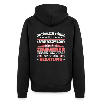 Ich führe Selbstgespräche - Zimmerer Edition - Unisex Premium Bio Zip Hoodie - Schwarz - Hinten - Nico (187cm)