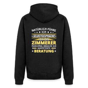 Ich führe Selbstgespräche - Zimmerer Edition - Unisex Premium Bio Zip Hoodie - Schwarz - Hinten - Nico (187cm)