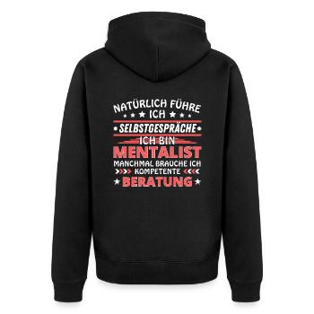Ich führe Selbstgespräche - Mentalist Edition - Unisex Premium Bio Zip Hoodie - Schwarz - Hinten - Nico (187cm)