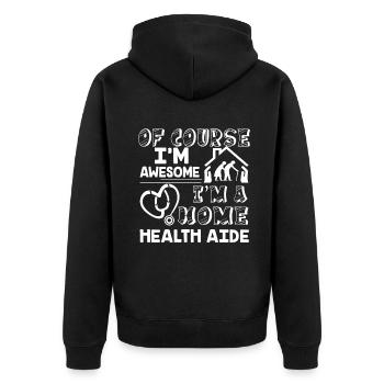 Home Health Aide Awesome Home Health Aide - Unisex Premium Organic Zip Hoodie - black - Back - Nico (187cm)