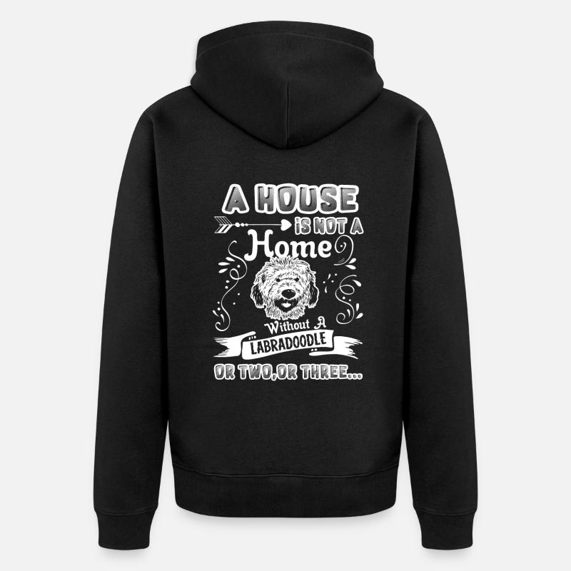 Labradoodle Home Without Labradoodle - Unisex Premium Organic Zip Hoodie - black