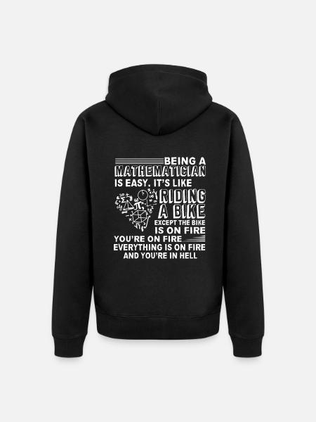 Mathematician Mathematician Is Easy - Unisex Premium Organic Zip Hoodie - black