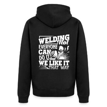 Welder Welding Not Everyone Can Do It - Unisex Premium Organic Zip Hoodie - black - Back - Nico (187cm)