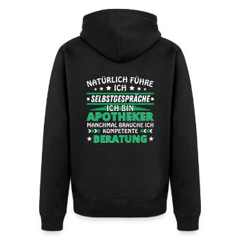 Ich führe Selbstgespräche - Apotheker Edition - Unisex Premium Bio Zip Hoodie - Schwarz - Hinten - Nico (187cm)
