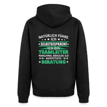 Ich führe Selbstgespräche - Teamleiter Edition - Unisex Premium Bio Zip Hoodie - Schwarz - Hinten - Nico (187cm)