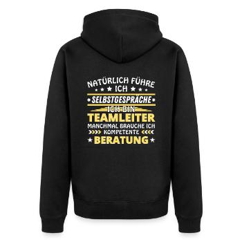 Ich führe Selbstgespräche - Teamleiter Edition - Unisex Premium Bio Zip Hoodie - Schwarz - Hinten - Nico (187cm)