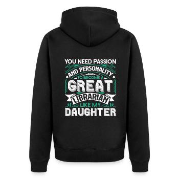 Librarian My Daughter Is A Librarian - Unisex Premium Organic Zip Hoodie - black - Back - Nico (187cm)