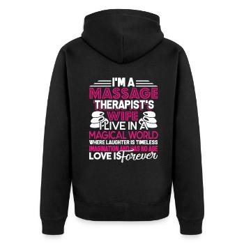 Massage Therapist Massage Therapist's Wife - Unisex Premium Organic Zip Hoodie - black - Back - Nico (187cm)