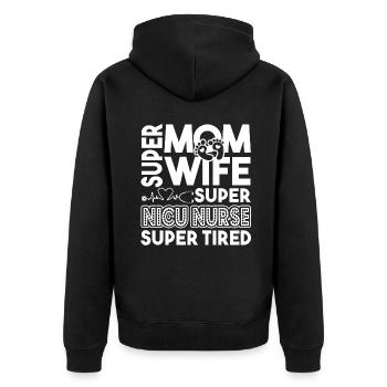 Nicu Nurse Super Mom Super Nicu Nurse - Unisex Premium Organic Zip Hoodie - black - Back - Nico (187cm)