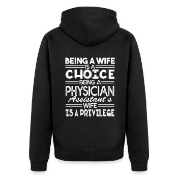 Physician Assistant Physician Assistant's Wife - Unisex Premium Organic Zip Hoodie - black - Back - Nico (187cm)
