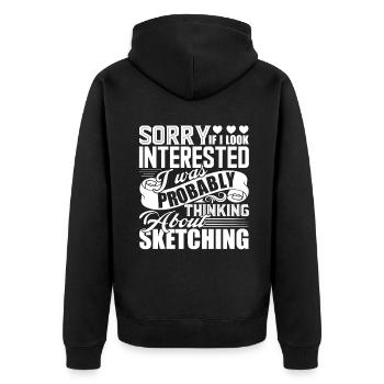 Sketching I Was Probably Thinking About Sketching - Unisex Premium Organic Zip Hoodie - black - Back - Nico (187cm)