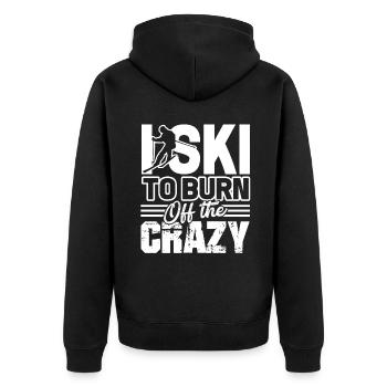 Skiing I Ski To Burn Off The Crazy - Unisex Premium Organic Zip Hoodie - black - Back - Nico (187cm)