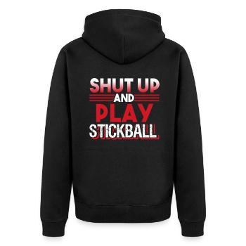 Stickball Shut Up And Play Stickball - Unisex Premium Organic Zip Hoodie - black - Back - Nico (187cm)