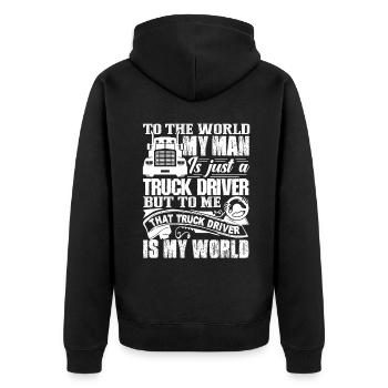 Truck Driver Truck Driver Man Is My World - Unisex Premium Organic Zip Hoodie - black - Back - Nico (187cm)