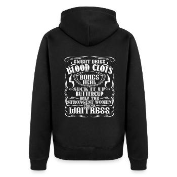 Waitress Waitress Strongest Women - Unisex Premium Organic Zip Hoodie - black - Back - Nico (187cm)