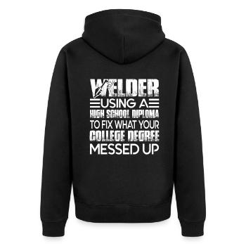 Welder Using A High School Diploma To Fix - Unisex Premium Organic Zip Hoodie - black - Back - Nico (187cm)