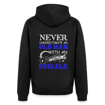 Never Underestimate An Old Man With An Ukulele - Unisex Premium Organic Zip Hoodie - black - Back - Nico (187cm)