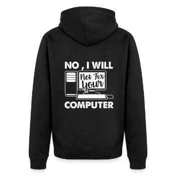 Programmer I Will Not Fix Your Computer - Unisex Premium Organic Zip Hoodie - black - Back - Nico (187cm)