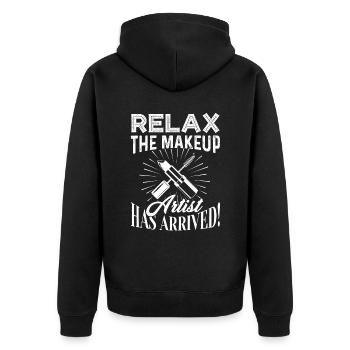 Relax The Makeup Artist Has Arrived - Unisex Premium Organic Zip Hoodie - black - Back - Nico (187cm)