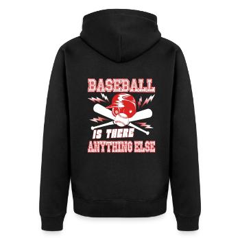 Baseball Is There Anything Else - Unisex Premium Organic Zip Hoodie - black - Back - Nico (187cm)
