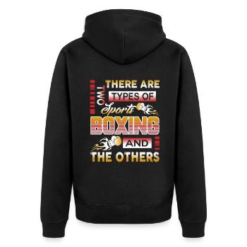 There Are Two Types Of Sport Boxing And The Others - Unisex Premium Organic Zip Hoodie - black - Back - Nico (187cm)