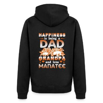 Happiness Is Being A Dad Grandpa And Love Manatee - Unisex Premium Organic Zip Hoodie - black - Back - Nico (187cm)