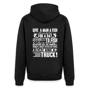 Fishing Give A Man A Fish And You Feed Him - Unisex Premium Organic Zip Hoodie - black - Back - Nico (187cm)