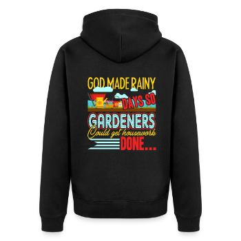 Gardening God Made Rainy Days - Unisex Premium Organic Zip Hoodie - black - Back - Nico (187cm)