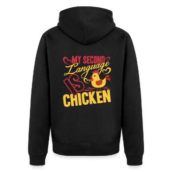 Chicken My Second Language Is Chicken - Unisex Premium Organic Zip Hoodie - black - Back - Nico (187cm)