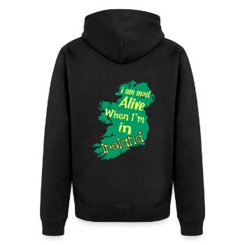 I Am Most Alive When I am In Ireland - Unisex Premium Organic Zip Hoodie - black - Back - Nico (187cm)