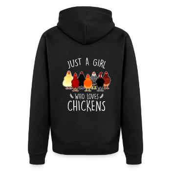 Just A Girl Who Loves Chickens Funny Women Chicken - Unisex Premium Organic Zip Hoodie - black - Back - Nico (187cm)
