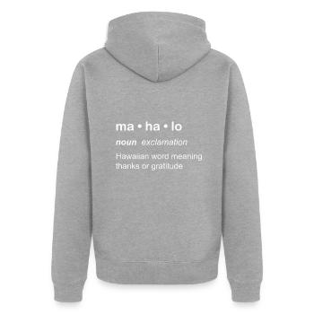 Mahalo Définition Nouveauté Langue hawaïenne - Veste à capuche bio Premium Unisexe - gris chiné - Dos - Nico (187cm)