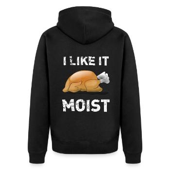 "Ich mag es feucht" Lustiges Truthahn-Thanksgiving - Unisex Premium Bio Zip Hoodie - Schwarz - Hinten - Nico (187cm)