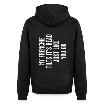 French Bulldog - My Frenchie tilts it's head just - Unisex Premium Organic Zip Hoodie - black - Back - Nico (187cm)
