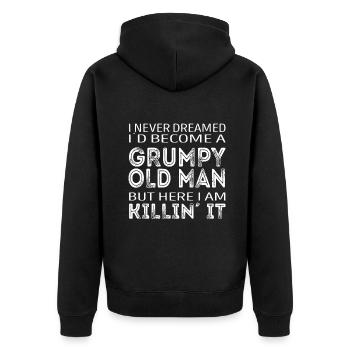 Je n'ai jamais rêvé d'être un vieil homme grincheux ici je suis k - Veste à capuche bio Premium Unisexe - noir - Dos - Nico (187cm)