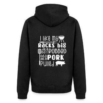 Ich mag meine Racks groß mein Hintern gerieben & Schweinefleisch gezogen, - Unisex Premium Bio Zip Hoodie - Schwarz - Hinten - Nico (187cm)