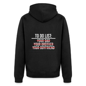 To Do List Your Dad Shirt MATCHING WITH To Do List - Unisex Premium Organic Zip Hoodie - black - Back - Nico (187cm)