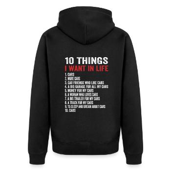 10 Dinge, die ich in meinem Leben will Autos Mehr Autos10 Sache - Unisex Premium Bio Zip Hoodie - Schwarz - Hinten - Nico (187cm)
