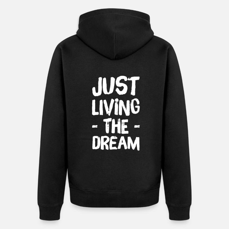 Einfach den Traum leben - Unisex Premium Bio Zip Hoodie - Schwarz