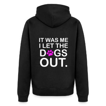 It was Me I let the Dogs Out Puppy Petlyricscatchy - Unisex Premium Organic Zip Hoodie - black - Back - Nico (187cm)